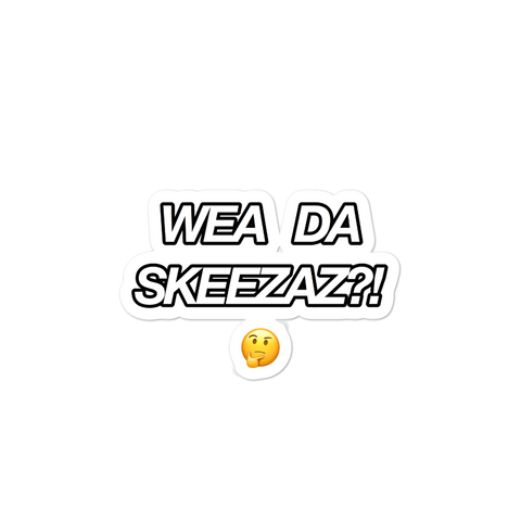 WEA DA SKEEZ